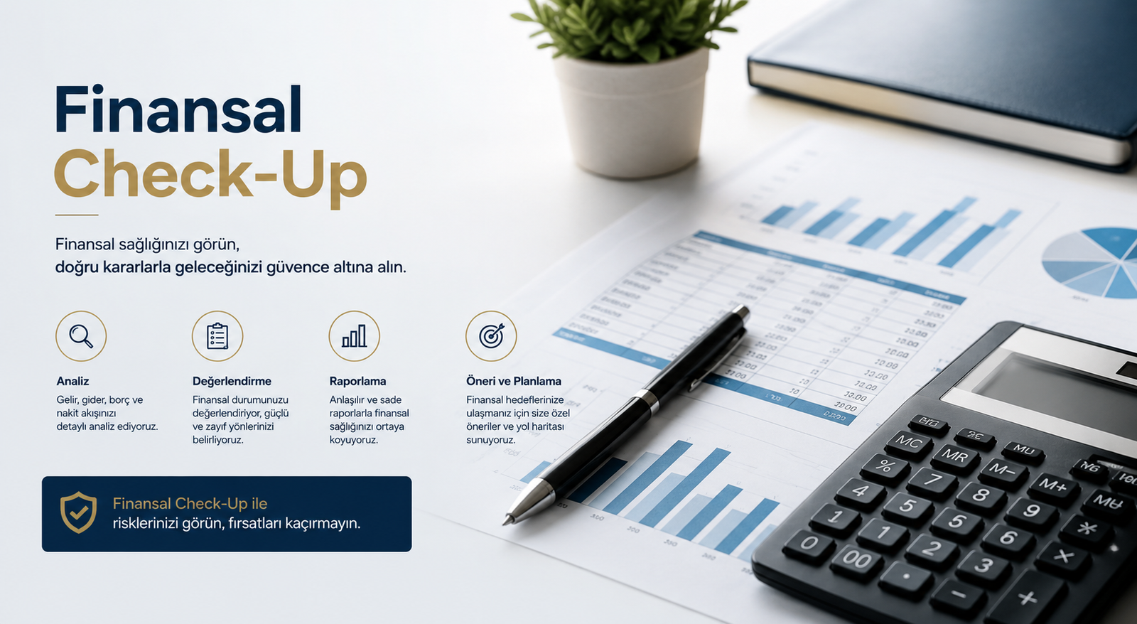 Finansal Check-Up | Bireysel ve Kurumsal
